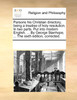 Parsons his Christian directory, being a treatise of holy resolution. In two parts. Put into modern English. ... By George Stanhope, ... The sixth edition, corrected.