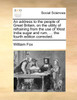 An address to the people of Great Britain, on the utility of refraining from the use of West India sugar and rum, ... the fourth edition corrected.