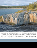 The Apocrypha according to the authorised version