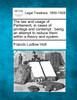 The law and usage of Parliament, in cases of privilege and contempt