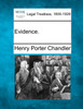 Evidence.