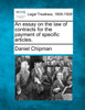 An essay on the law of contracts for the payment of specific articles.