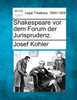 Shakespeare vor dem Forum der Jurisprudenz.