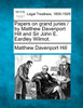 Papers on grand juries / by Matthew Davenport Hill and Sir John E. Eardley Wilmot.