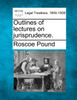 Outlines of lectures on jurisprudence.