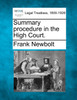 Summary procedure in the High Court.