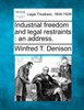 Industrial freedom and legal restraints