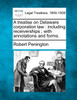 A treatise on Delaware corporation law
