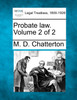 Probate law. Volume 2 of 2