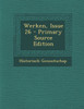 Werken, Issue 26 - Primary Source Edition
