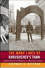 The Many Lives of Khrushchev's Thaw