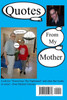 Quotes From My Mother