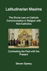 Latitudinarian Maxims  The Divine Law on Catholic Communication in Religion with Non-Catholics  Contrasting the Past with the Present