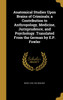 Anatomical Studies Upon Brains of Criminals; a Contribution to Anthropology, Medicine, Jurisprudence, and Psychology. Translated From the German by E.P. Fowler