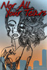 Nor All Your Tears