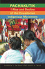 Pachakutik and the Rise and Decline of the Ecuadorian Indigenous Movement