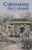 Cultivating the Colonies