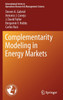 Complementarity Modeling in Energy Markets
