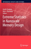Extreme Statistics in Nanoscale Memory Design