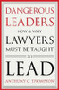 Dangerous Leaders
