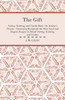 The Gift - Netting, Knitting, and Crochet Book - Or, Knitter's Present - Containing Receipts for the Most Novel and Elegant Designs in Raised Netting, Knitting, and Crochet