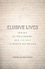 Elusive Lives
