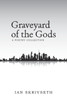 Graveyard of the Gods