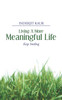 Living a More Meaningful Life
