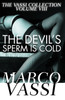 The Devil's Sperm Is Cold