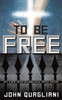 To Be Free