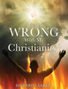 WHAT IS WRONG WITH MY CHRISTIANITY?