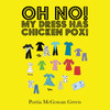 Oh No! My Dress Has Chicken Pox!