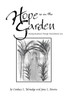 Hope is in the Garden