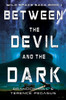 Between the Devil and the Dark