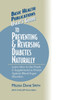 User's Guide to Preventing & Reversing Diabetes Naturally