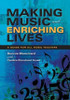 Making Music and Enriching Lives