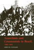 Anarchists and Communists in Brazil, 1900-1935