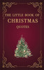 The Little Book of Christmas Quotes