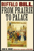 Buffalo Bill from Prairie to Palace