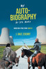 My Auto-Biography by Joe Biden