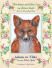The Man and the Fox / Adam ve Tilki