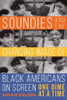 Soundies and the Changing Image of Black Americans on Screen