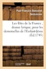 Les fêtes de la France , drame lyrique, pour les demoiselles de l'Enfant-Jésus