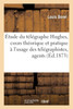 Étude du télégraphe Hughes