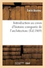 Introduction au cours d'histoire comparée de l'architecture