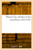 Manuel du sabotier et des travailleurs