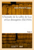 L'hermite de la vallée de Luz et Les désespérés. Tome 2