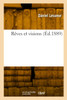 Rêves et visions