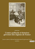 Contes paillards et histoires grivoises des régions de France
