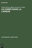 Le corps dans la langue